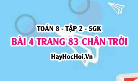 Bài 4 trang 83 Toán 8 Tập 2 Chân trời sáng tạo